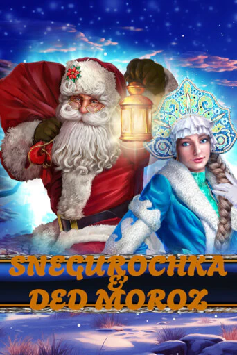 Snegurochka & Ded Moroz играть онлайн | Максбет Казино бесплатно