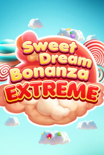 Sweet Dream Bonanza Extreme играть онлайн | Максбет Казино бесплатно