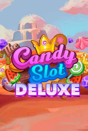 The Candy Slot Deluxe играть онлайн | Максбет Казино бесплатно