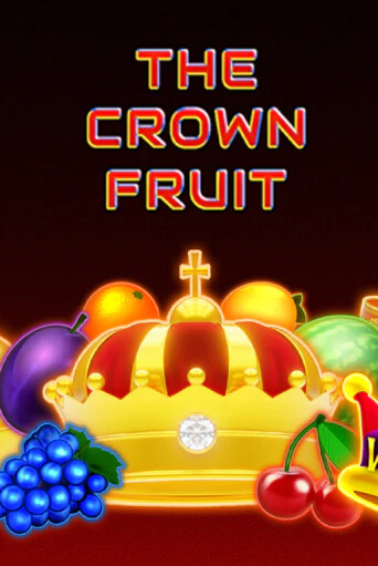 The Crown Fruit играть онлайн | Максбет Казино бесплатно
