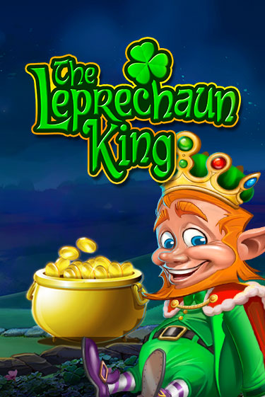 The Leprechaun King играть онлайн | Максбет Казино бесплатно