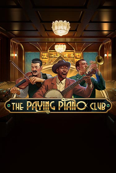 The Paying Piano Club играть онлайн | Максбет Казино бесплатно