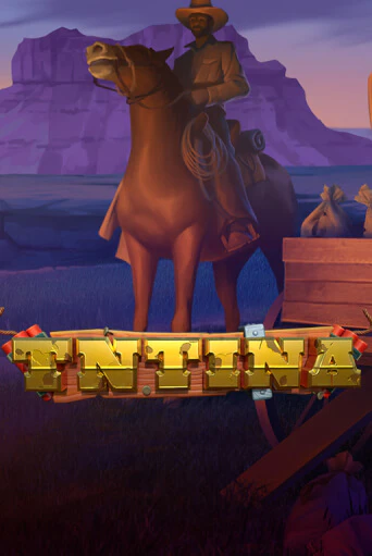 Tntina играть онлайн | Максбет Казино бесплатно