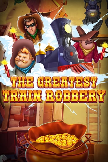The Greatest Train Robbery играть онлайн | Максбет Казино бесплатно