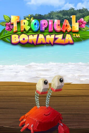 Tropical Bonanza™ играть онлайн | Максбет Казино бесплатно