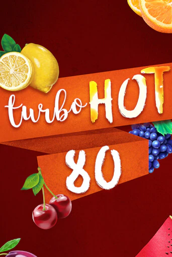 Turbo Hot 80 играть онлайн | Максбет Казино бесплатно