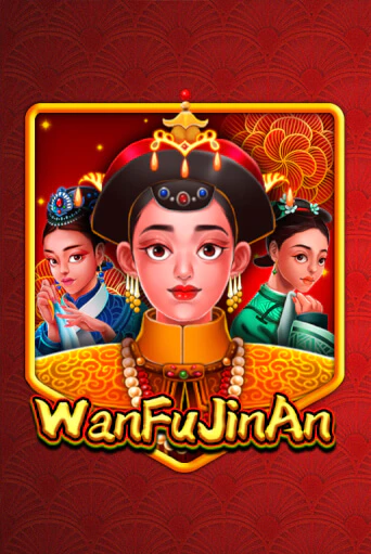 WanFu JinAn играть онлайн | Максбет Казино бесплатно