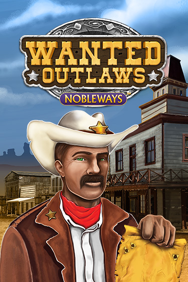 Wanted Outlaws играть онлайн | Максбет Казино бесплатно
