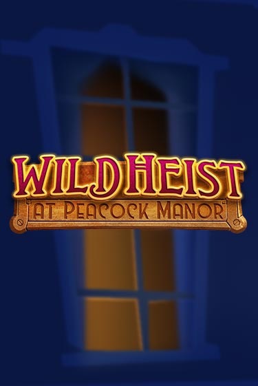 Wild Heist at Peacock Manor играть онлайн | Максбет Казино бесплатно