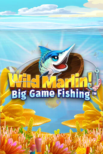Wild Marlin! - Big Game Fishing™ играть онлайн | Максбет Казино бесплатно