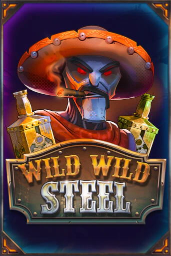 Wild Wild Steel играть онлайн | Максбет Казино бесплатно