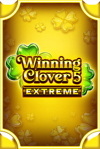 Winning Clover 5 Extreme играть онлайн | Максбет Казино бесплатно