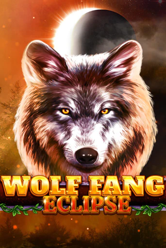 Wolf Fang - Eclipse играть онлайн | Максбет Казино бесплатно