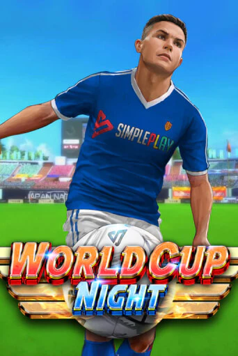 World Cup Night играть онлайн | Максбет Казино бесплатно