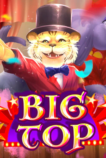 Big Top играть онлайн | Максбет Казино бесплатно