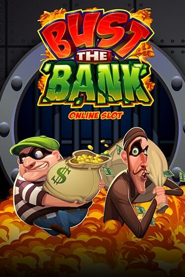 Bust The Bank играть онлайн | Максбет Казино бесплатно