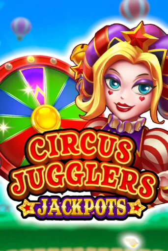 Circus Jugglers Jackpots играть онлайн | Максбет Казино бесплатно