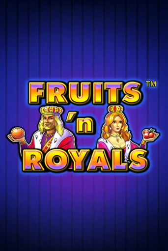 Fruits'n Royals играть онлайн | Максбет Казино бесплатно
