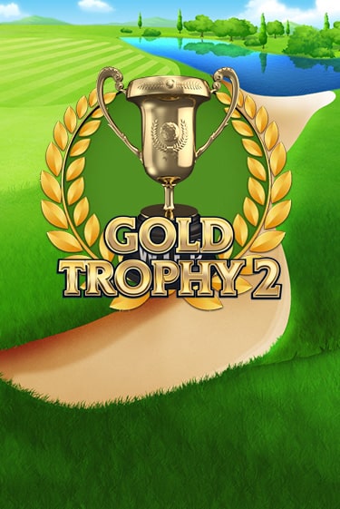 Gold Trophy 2 играть онлайн | Максбет Казино бесплатно