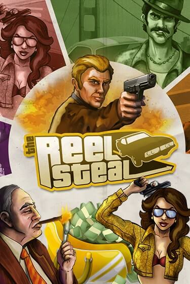 Reel Steal™ играть онлайн | Максбет Казино бесплатно