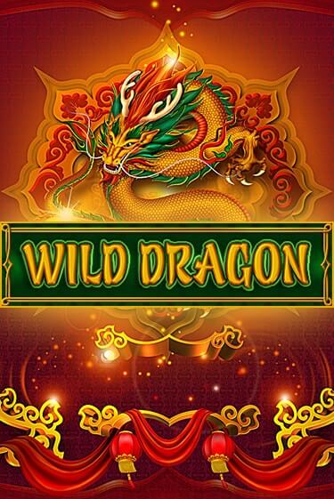 Wild Dragon играть онлайн | Максбет Казино бесплатно